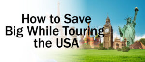 Read more about the article Affordable Travel Hacks: How to Save Big While Touring the USA